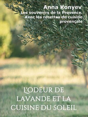 cover image of L'odeur de lavande et la cuisine du soleil